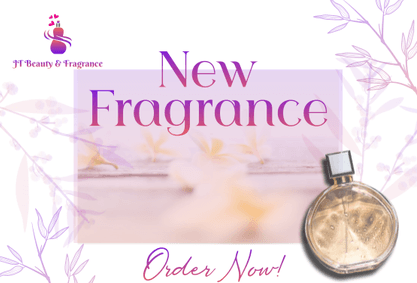 New fragrance — order now